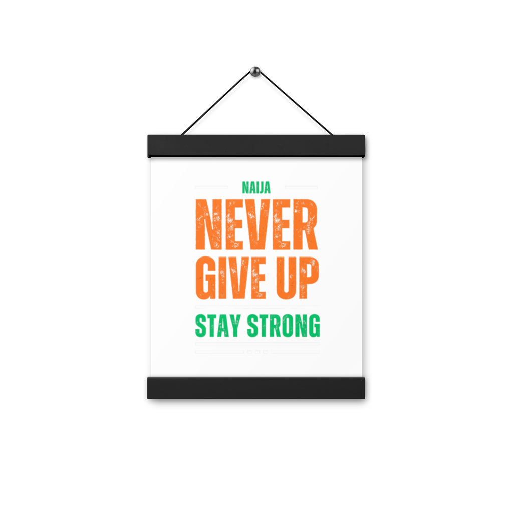 Never give up Poster with hangers