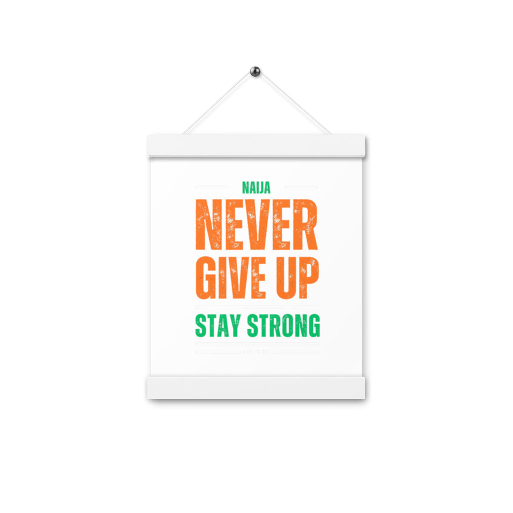 Never give up Poster with hangers