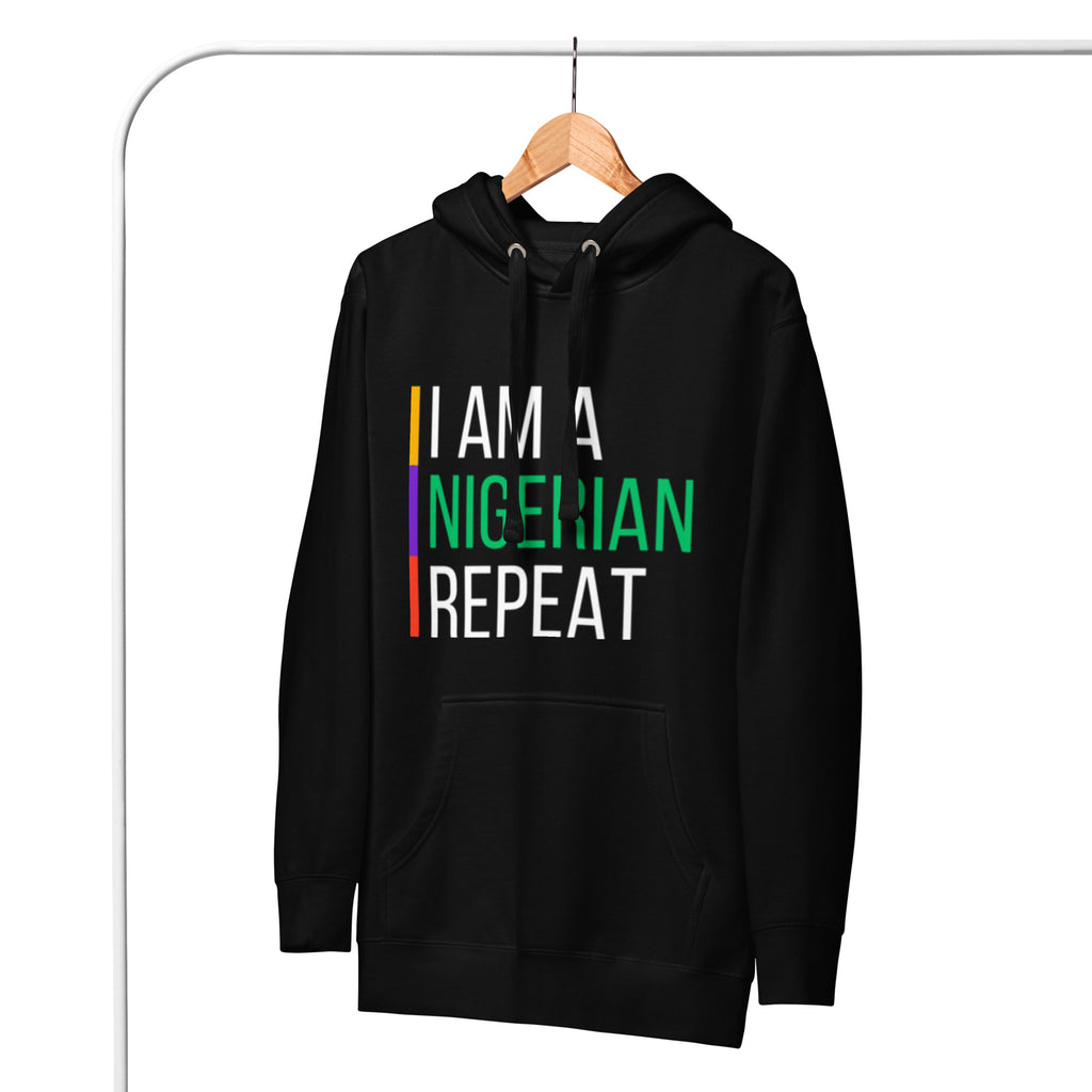 I AM A NIGERIAN Unisex Hoodie
