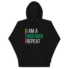Load image into Gallery viewer, I AM A NIGERIAN Unisex Hoodie