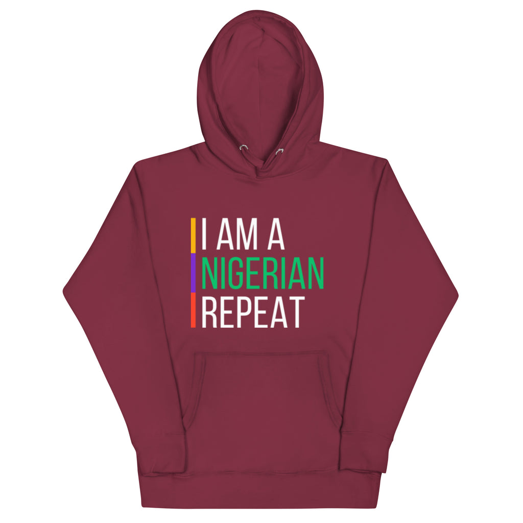 I AM A NIGERIAN Unisex Hoodie