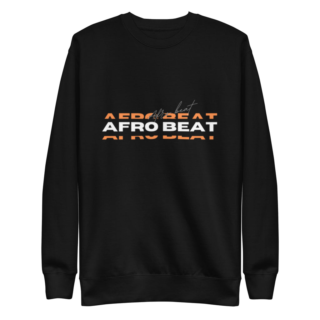 Afrobeat Unisex Premium Sweatshirt