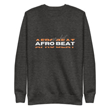 Load image into Gallery viewer, Afrobeat Unisex Premium Sweatshirt