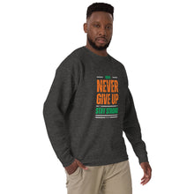 Load image into Gallery viewer, Never Give Up Stay Strong Unisex Premium Sweatshirt