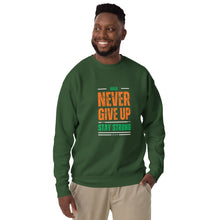 Load image into Gallery viewer, Never Give Up Stay Strong Unisex Premium Sweatshirt