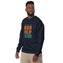 Load image into Gallery viewer, Never Give Up Stay Strong Unisex Premium Sweatshirt