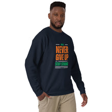 Load image into Gallery viewer, Never Give Up Stay Strong Unisex Premium Sweatshirt