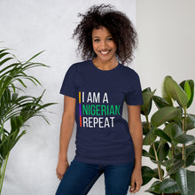 Load image into Gallery viewer, I AM A NIGERIAN Unisex t-shirt
