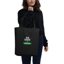 Load image into Gallery viewer, No Gree For Anybody Eco Tote Bag